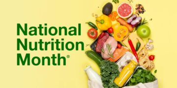 National Nutrition Month is dedicated to raising awareness about ...
